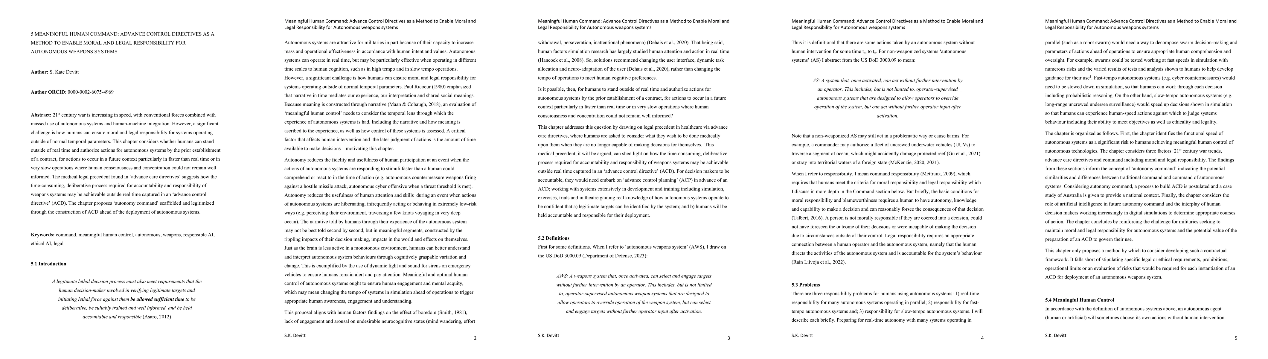 Thumbnail for Meaningful human command: Advance control directives as a method to
  enable moral and legal responsibility for autonomous weapons systems