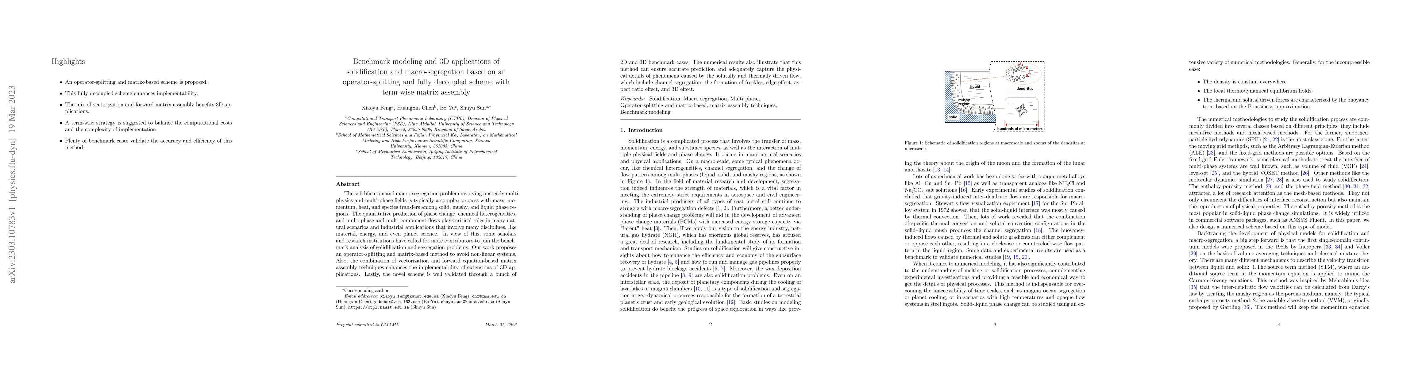 Thumbnail for Benchmark modeling and 3D applications of solidification and
  macro-segregation based on an operator-splitting and fully decoupled scheme
  with term-wise matrix assembly