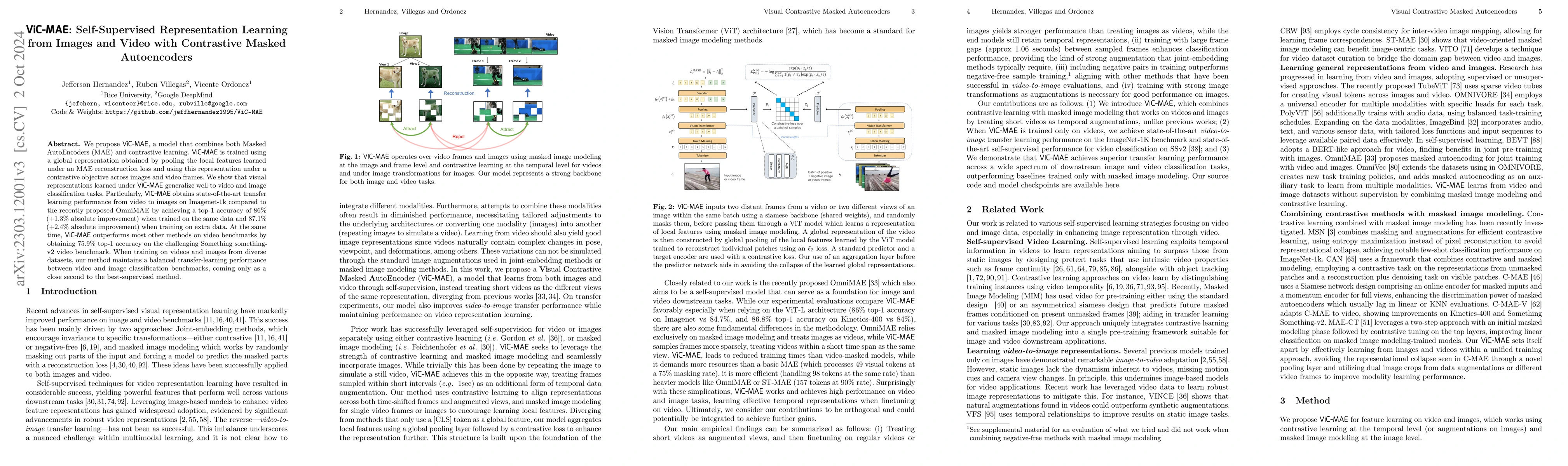 Thumbnail for ViC-MAE: Self-Supervised Representation Learning from Images and Video
  with Contrastive Masked Autoencoders