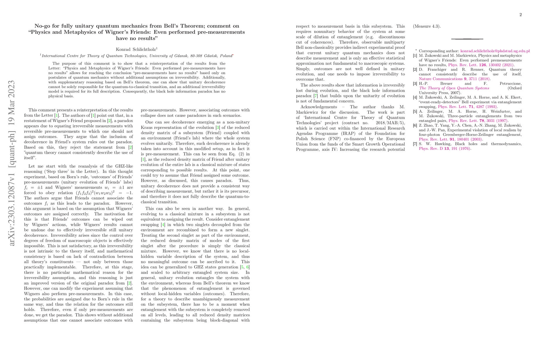 Thumbnail for No-go for fully unitary quantum mechanics from Bell's Theorem; comment
  on "Physics and Metaphysics of Wigner's Friends: Even performed
  pre-measurements have no results''