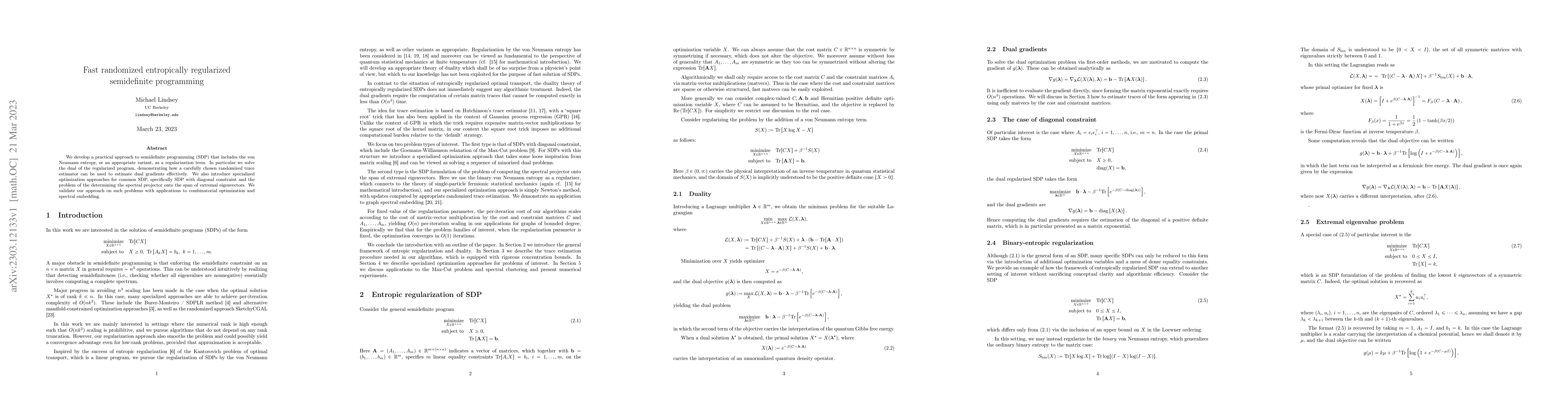 Thumbnail for Fast randomized entropically regularized semidefinite programming