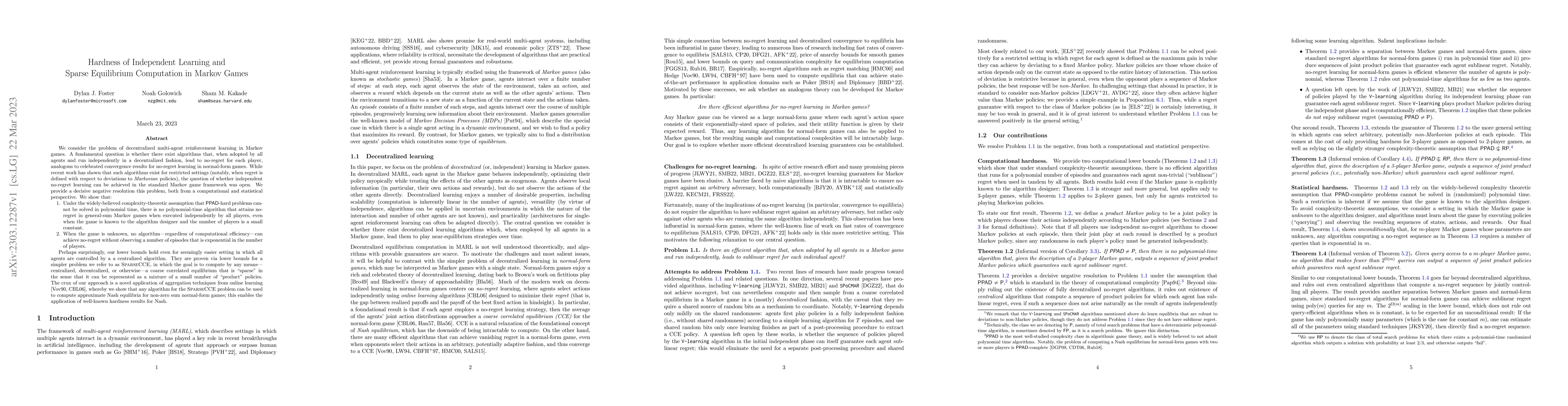 Thumbnail for Hardness of Independent Learning and Sparse Equilibrium Computation in
  Markov Games