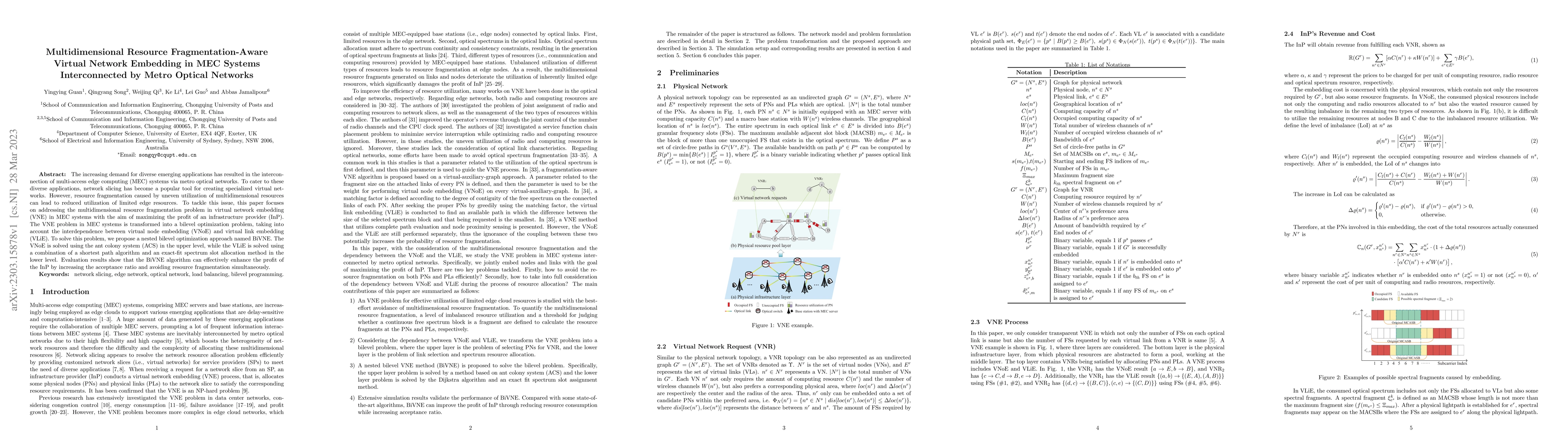 Thumbnail for Multidimensional Resource Fragmentation-Aware Virtual Network Embedding
  in MEC Systems Interconnected by Metro Optical Networks