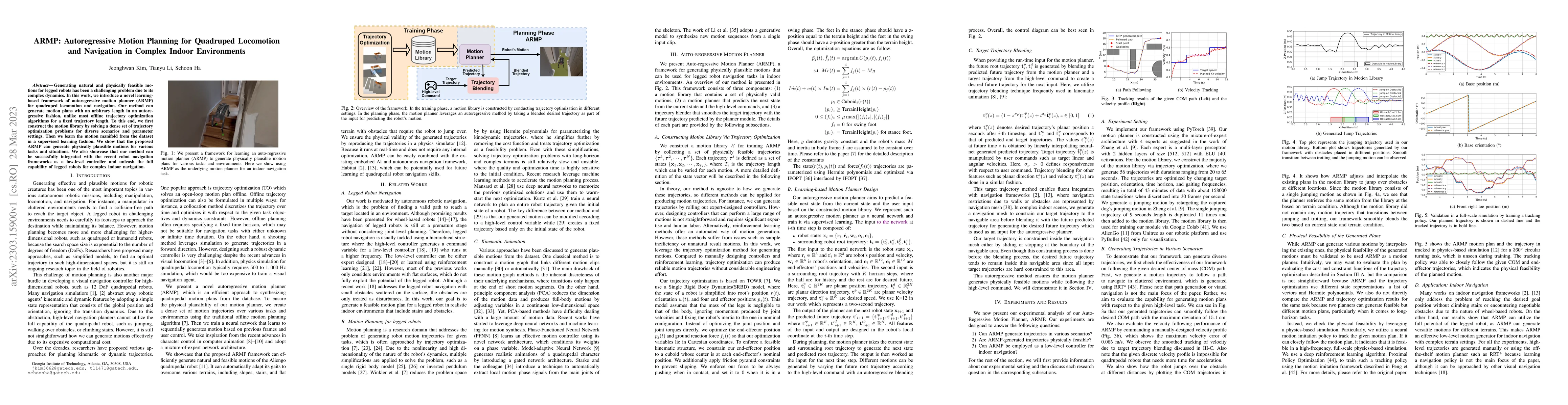 Thumbnail for ARMP: Autoregressive Motion Planning for Quadruped Locomotion and
  Navigation in Complex Indoor Environments