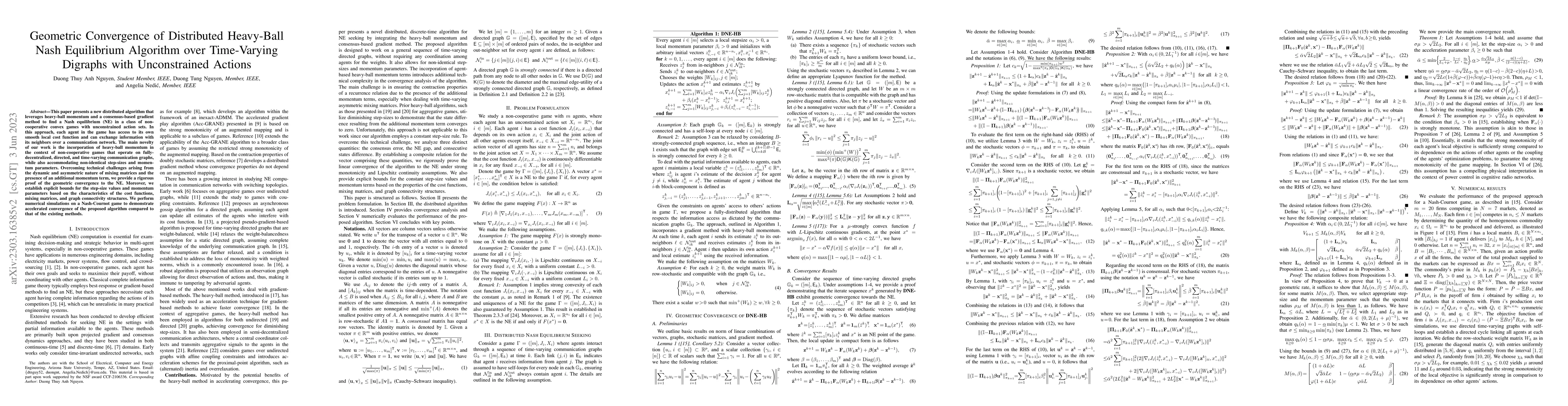 Thumbnail for Geometric Convergence of Distributed Heavy-Ball Nash Equilibrium
  Algorithm over Time-Varying Digraphs with Unconstrained Actions