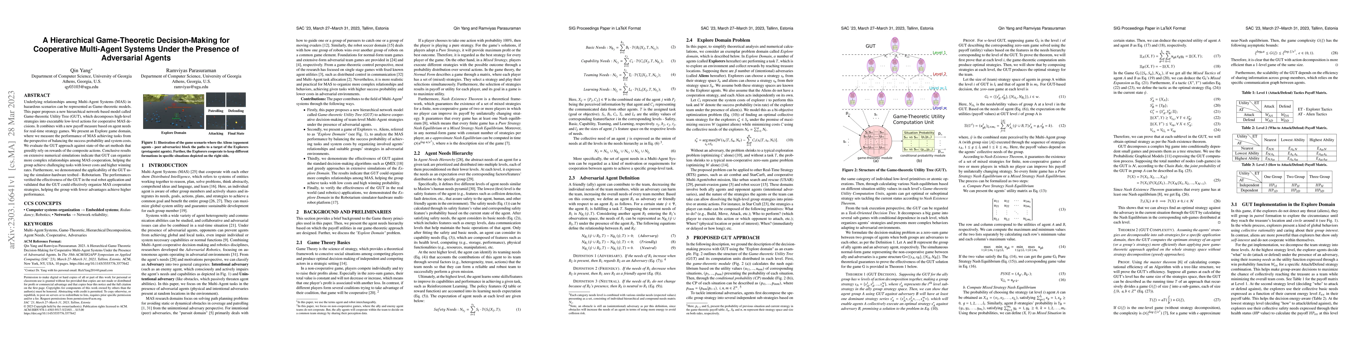 Thumbnail for A Hierarchical Game-Theoretic Decision-Making for Cooperative
  Multi-Agent Systems Under the Presence of Adversarial Agents