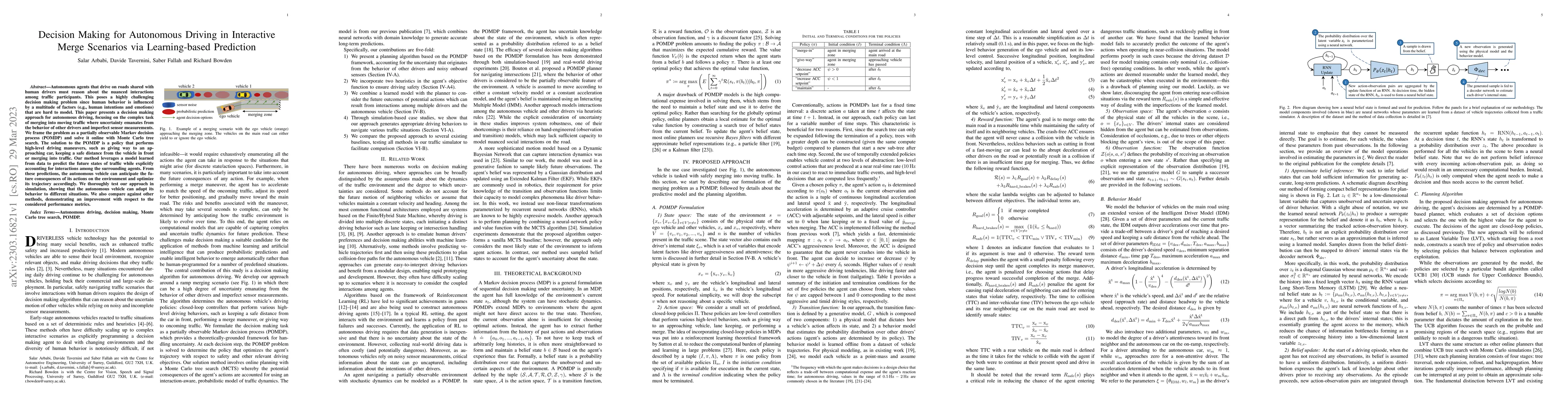 Thumbnail for Decision Making for Autonomous Driving in Interactive Merge Scenarios
  via Learning-based Prediction