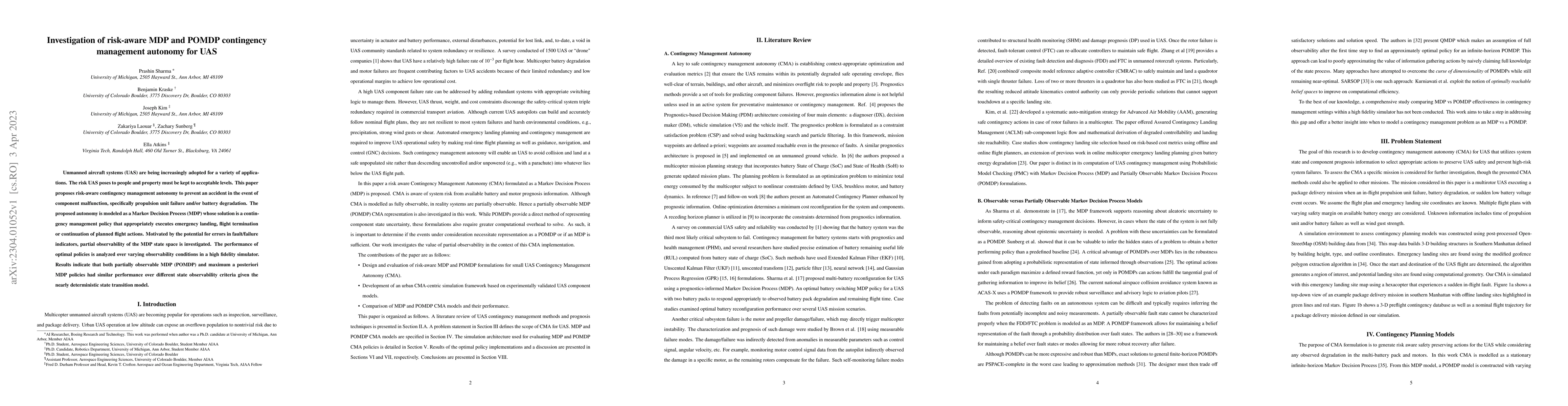 Thumbnail for Investigation of risk-aware MDP and POMDP contingency management
  autonomy for UAS