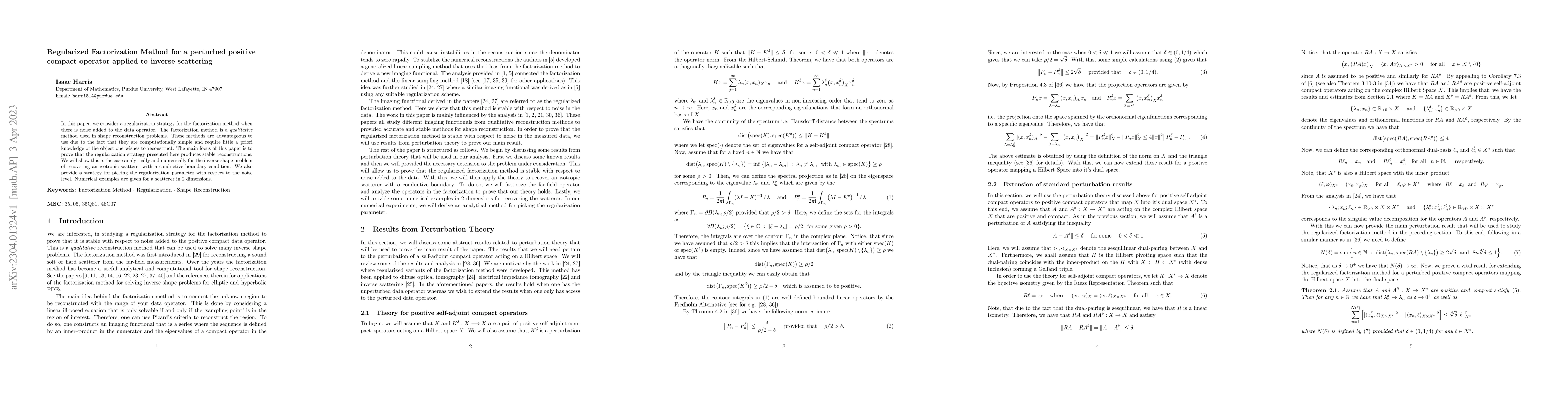 Thumbnail for Regularized Factorization Method for a perturbed positive compact
  operator applied to inverse scattering
