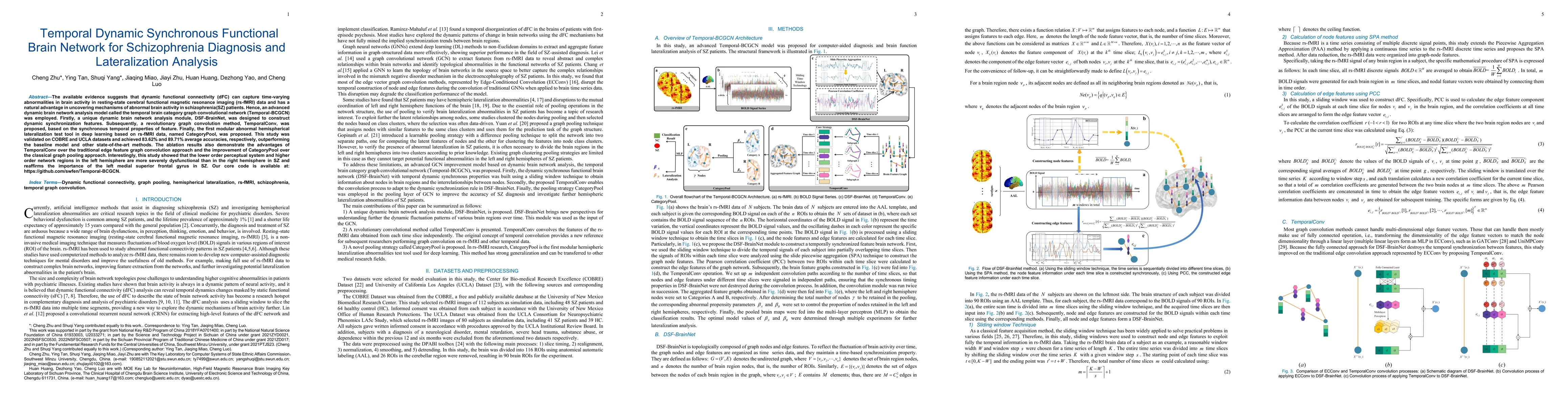 Thumbnail for Temporal Dynamic Synchronous Functional Brain Network for Schizophrenia
  Diagnosis and Lateralization Analysis