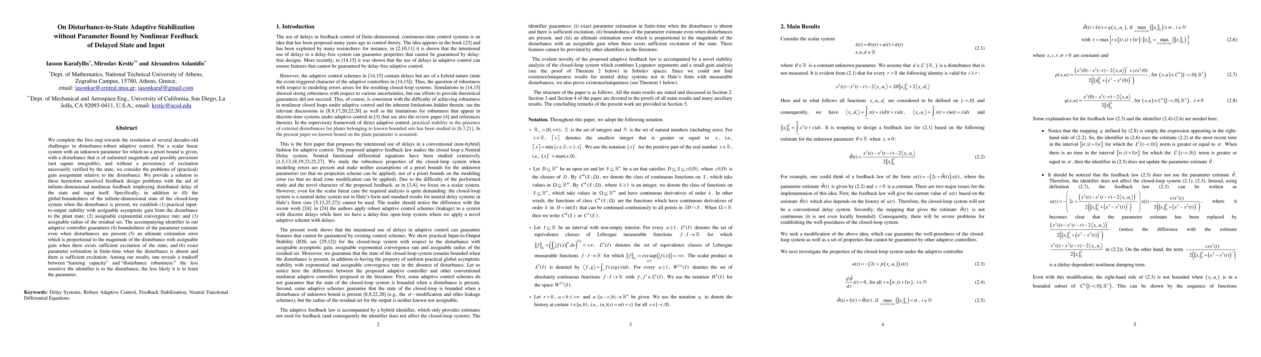 Thumbnail for On Disturbance-to-State Adaptive Stabilization without Parameter Bound
  by Nonlinear Feedback of Delayed State and Input