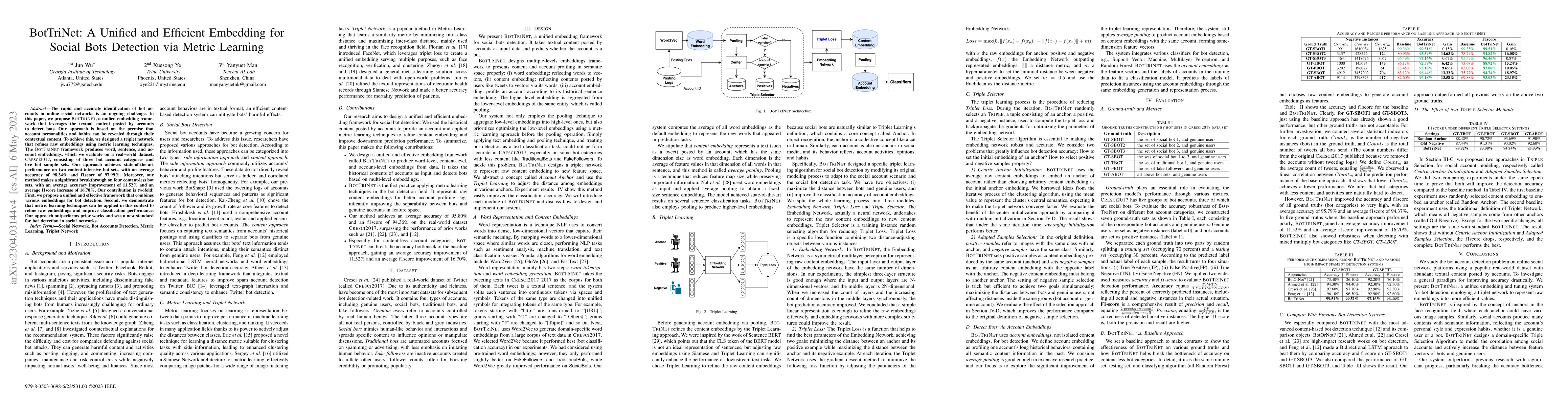 Thumbnail for BotTriNet: A Unified and Efficient Embedding for Social Bots Detection
  via Metric Learning