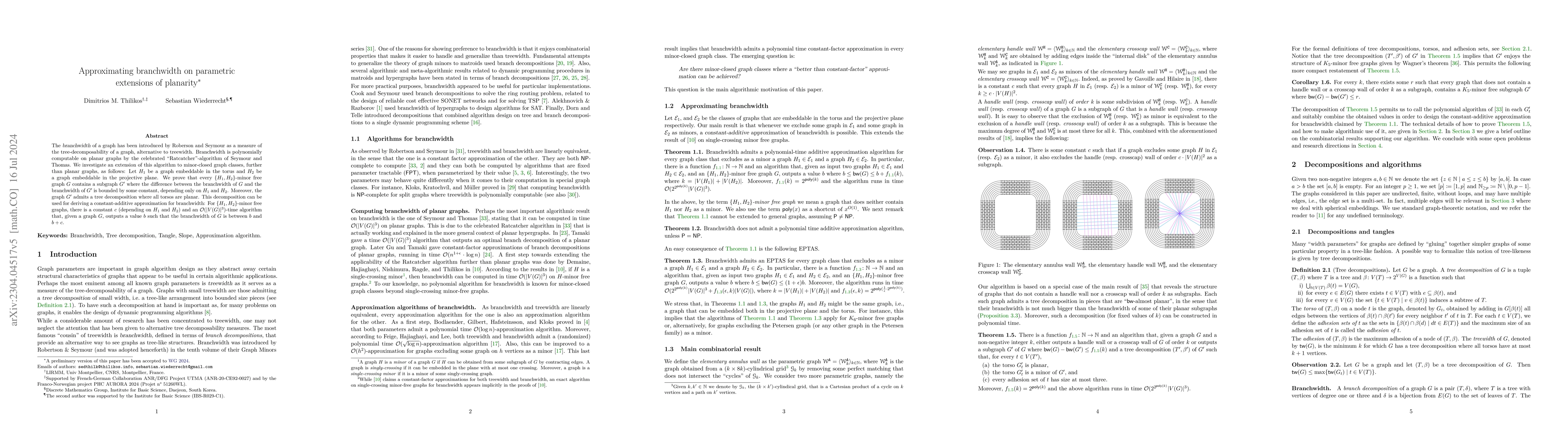 Thumbnail for Approximating branchwidth on parametric extensions of planarity
