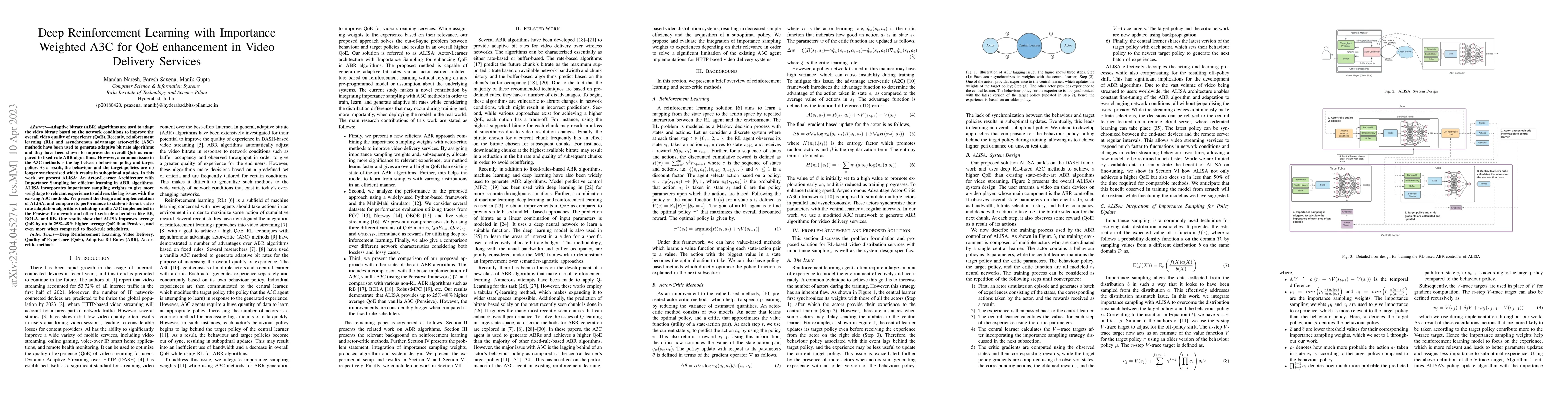 Thumbnail for Deep Reinforcement Learning with Importance Weighted A3C for QoE
  enhancement in Video Delivery Services