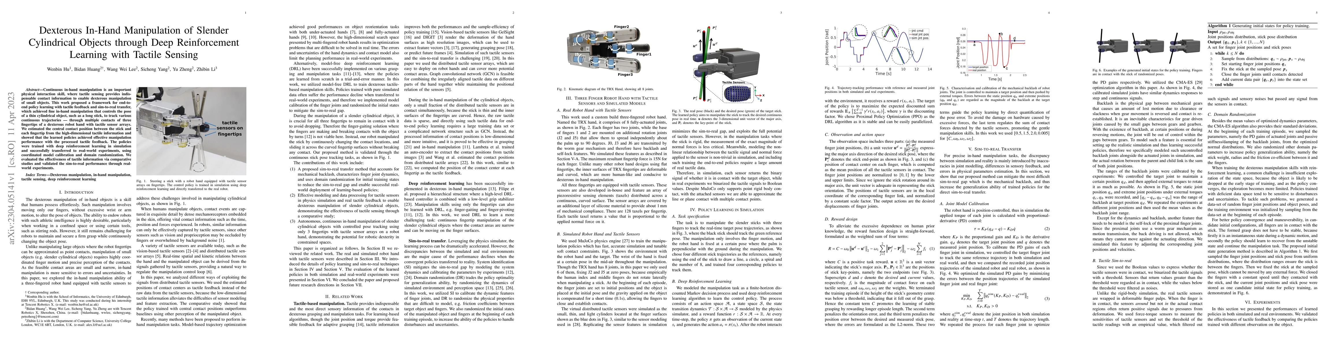 Thumbnail for Dexterous In-Hand Manipulation of Slender Cylindrical Objects through
  Deep Reinforcement Learning with Tactile Sensing