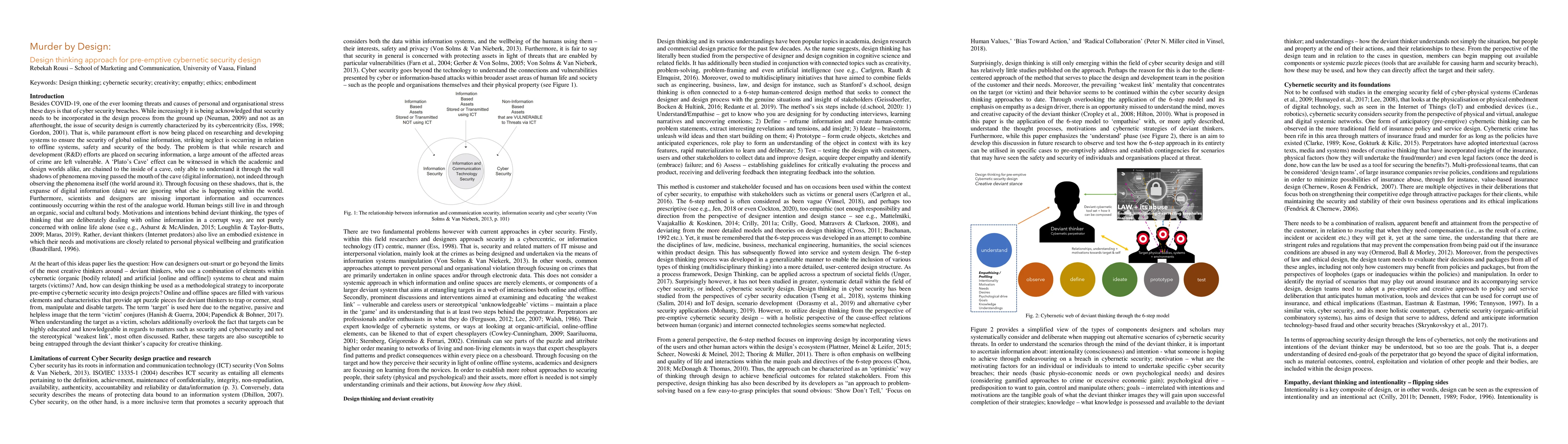 Thumbnail for Murder by design: Design thinking approach for pre-emptive cybernetic
  security design