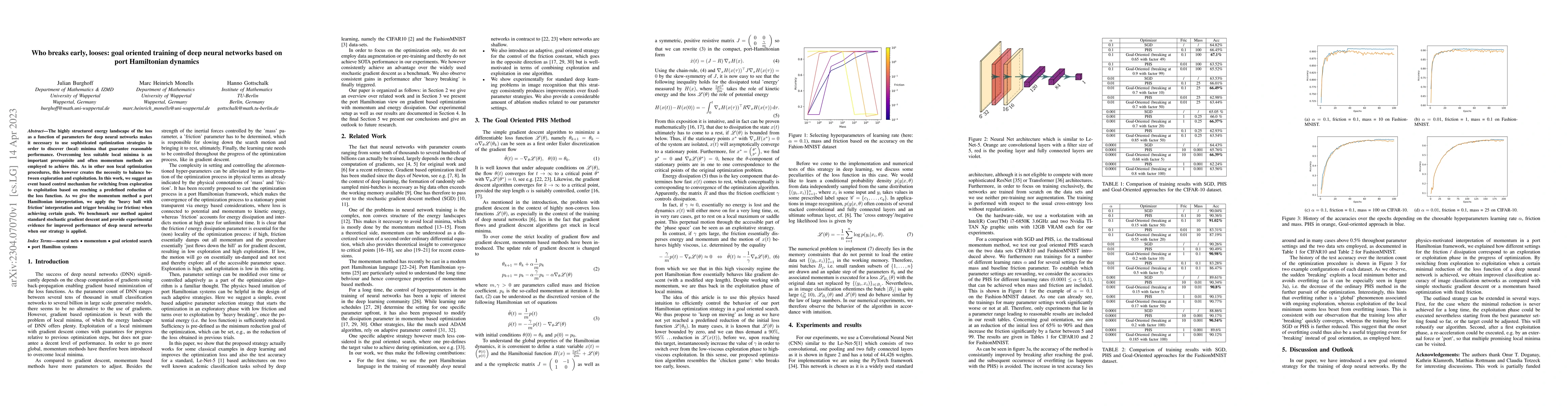 Thumbnail for Who breaks early, looses: goal oriented training of deep neural networks
  based on port Hamiltonian dynamics