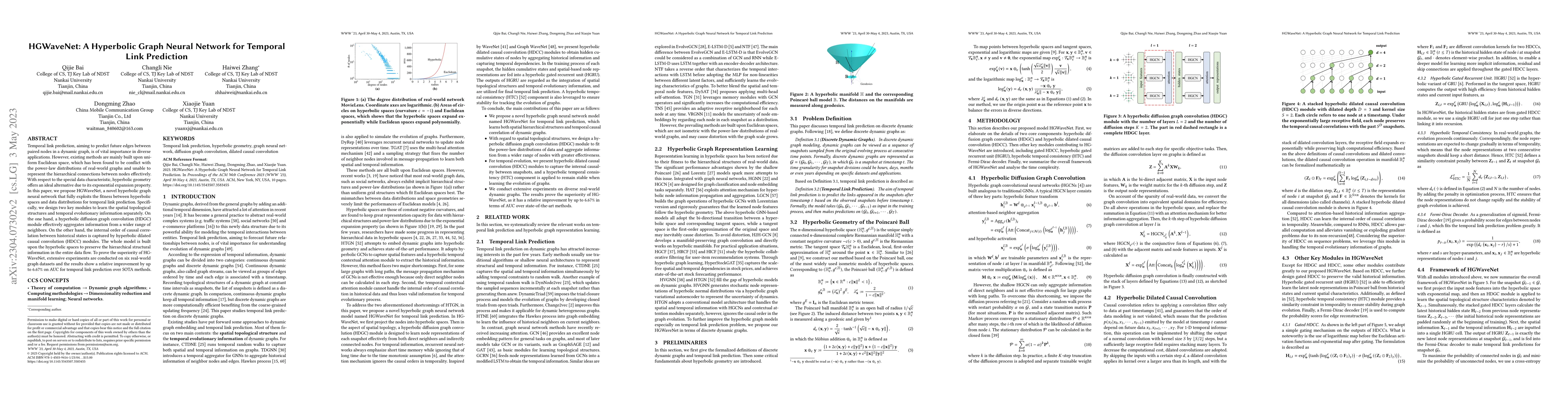 Thumbnail for HGWaveNet: A Hyperbolic Graph Neural Network for Temporal Link
  Prediction