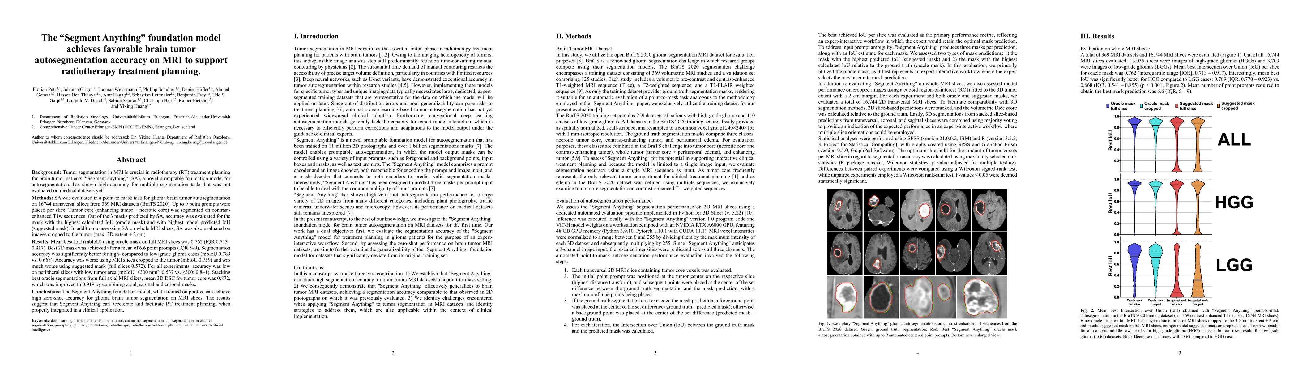 Thumbnail for The Segment Anything foundation model achieves favorable brain tumor
  autosegmentation accuracy on MRI to support radiotherapy treatment planning
