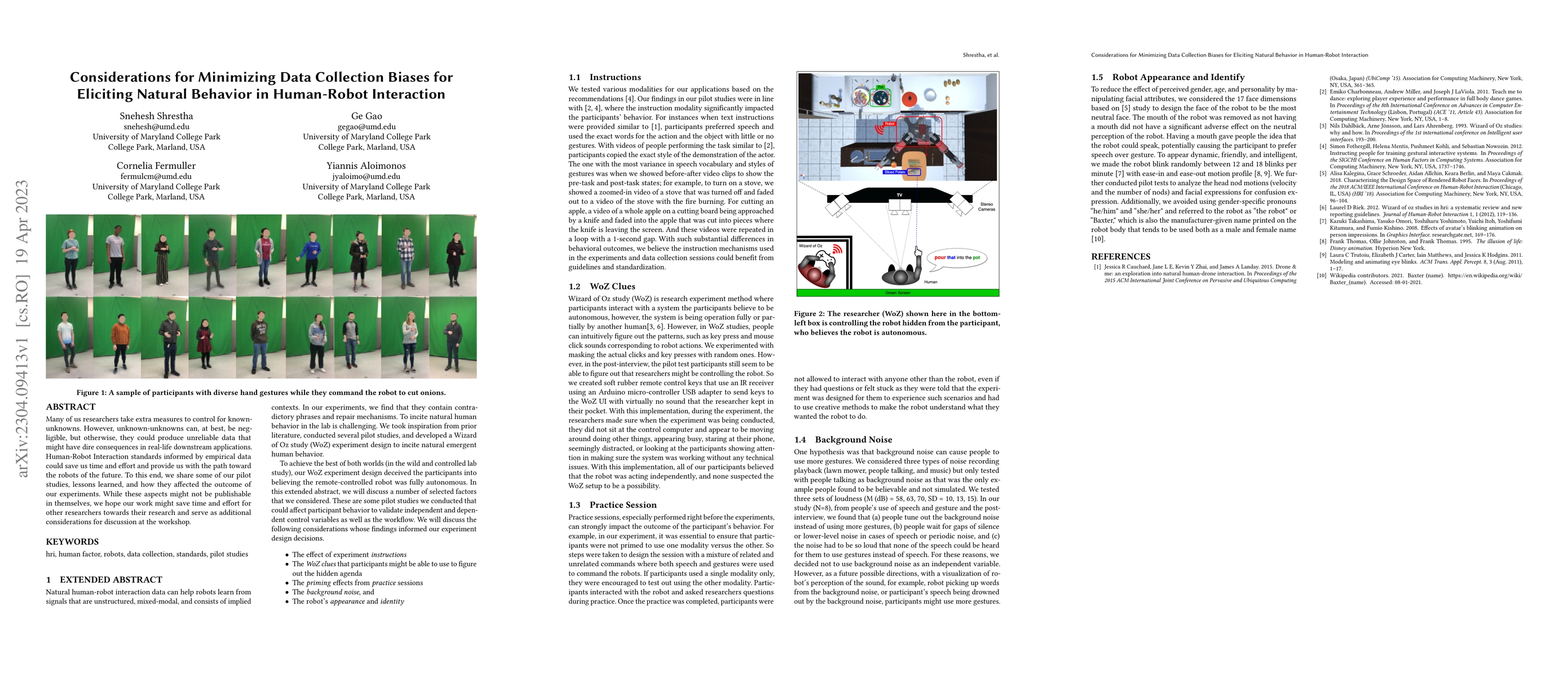 Thumbnail for Considerations for Minimizing Data Collection Biases for Eliciting
  Natural Behavior in Human-Robot Interaction