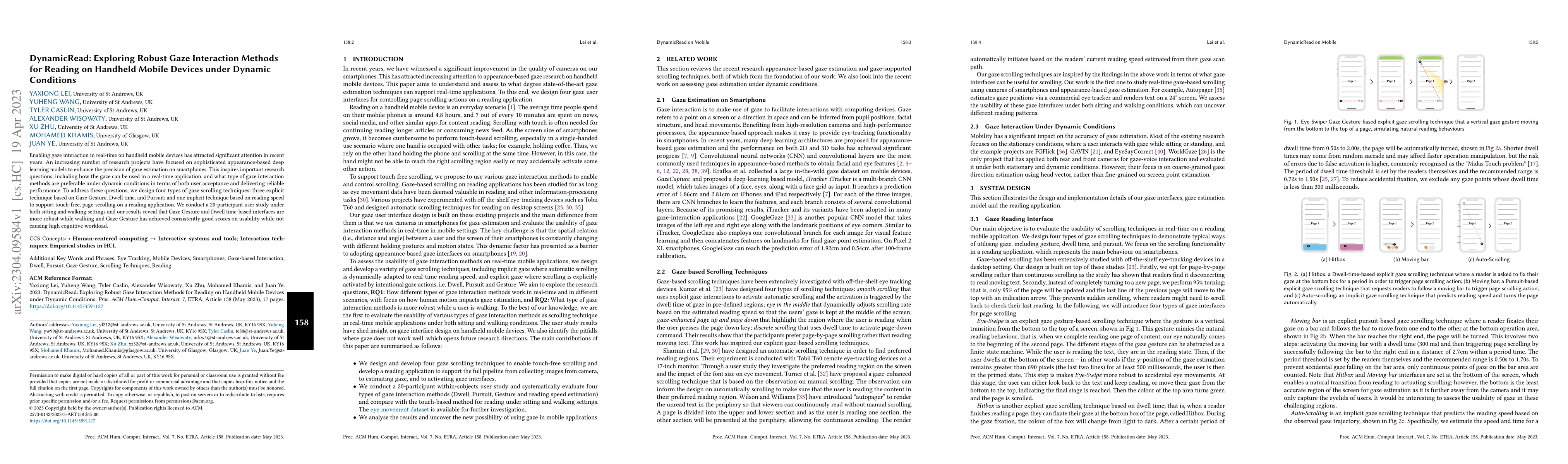 Thumbnail for DynamicRead: Exploring Robust Gaze Interaction Methods for Reading on
  Handheld Mobile Devices under Dynamic Conditions