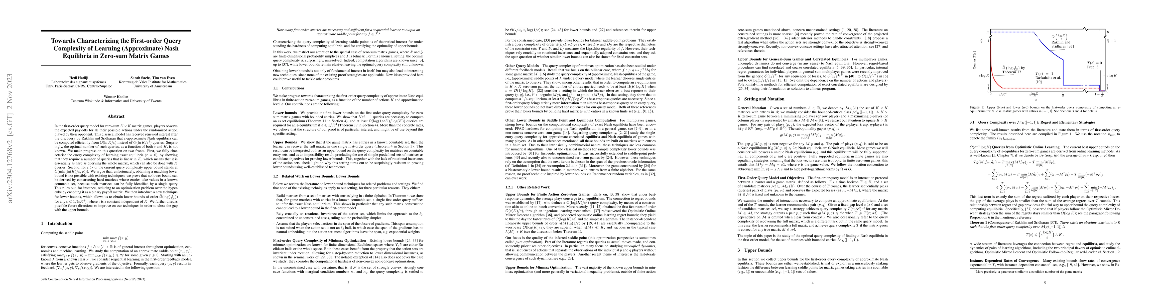 Thumbnail for Towards Characterizing the First-order Query Complexity of Learning
  (Approximate) Nash Equilibria in Zero-sum Matrix Games