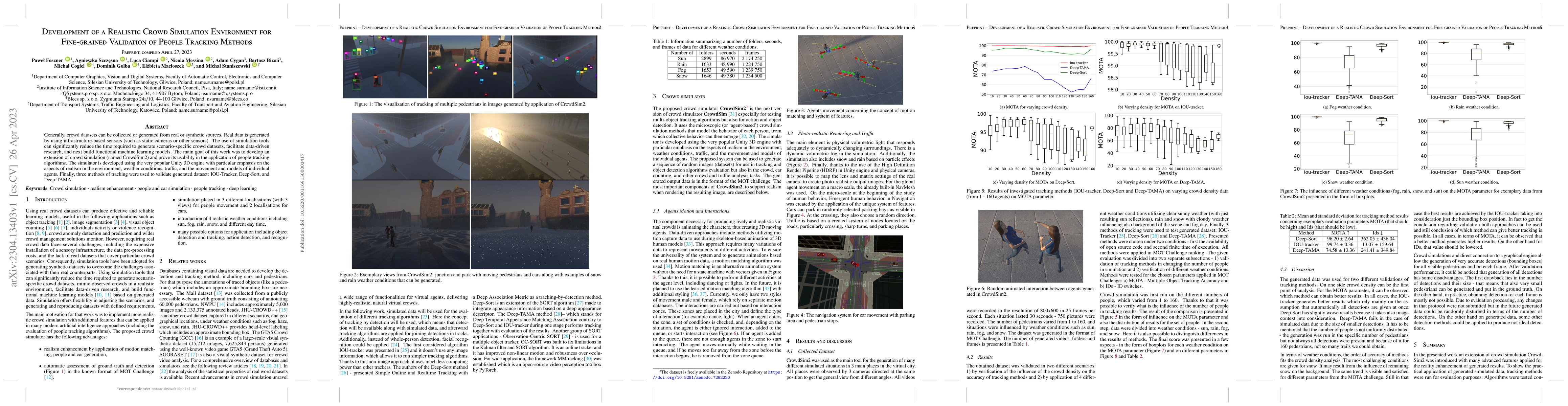 Thumbnail for Development of a Realistic Crowd Simulation Environment for Fine-grained
  Validation of People Tracking Methods