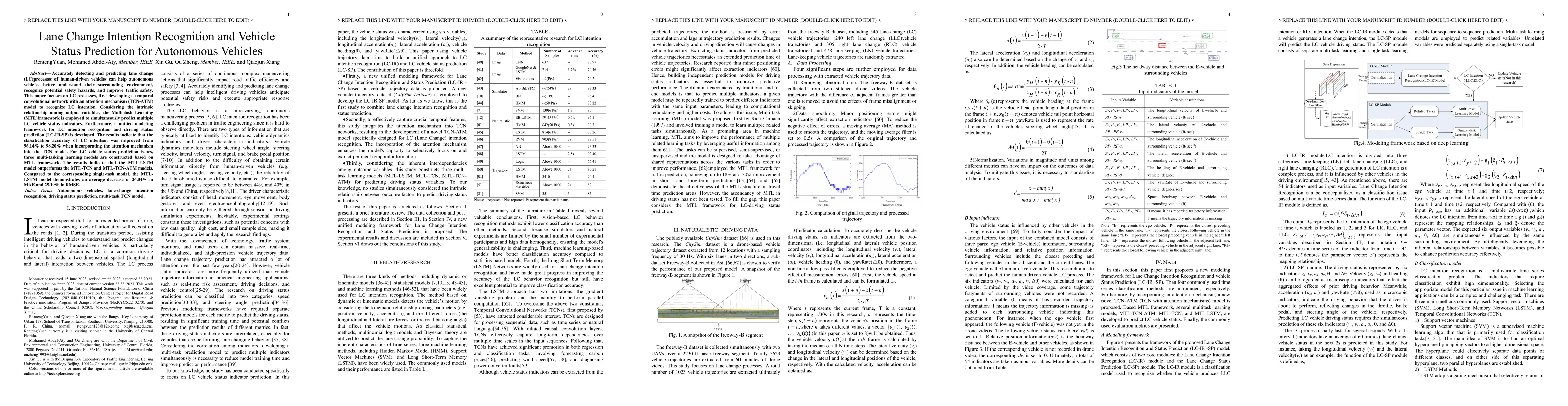 Thumbnail for Lane Change Intention Recognition and Vehicle Status Prediction for
  Autonomous Vehicles