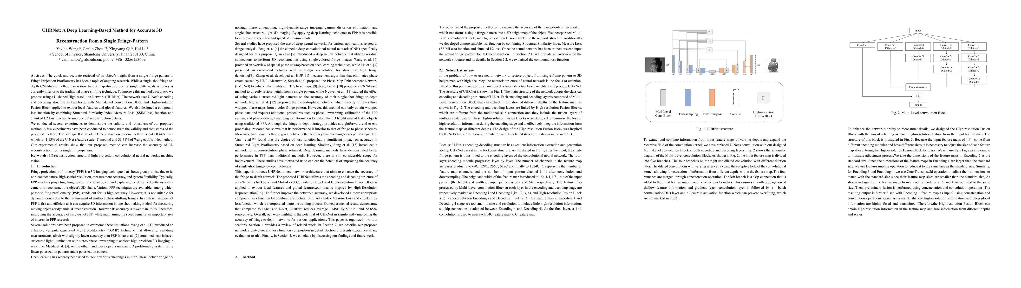 Thumbnail for UHRNet: A Deep Learning-Based Method for Accurate 3D Reconstruction from
  a Single Fringe-Pattern