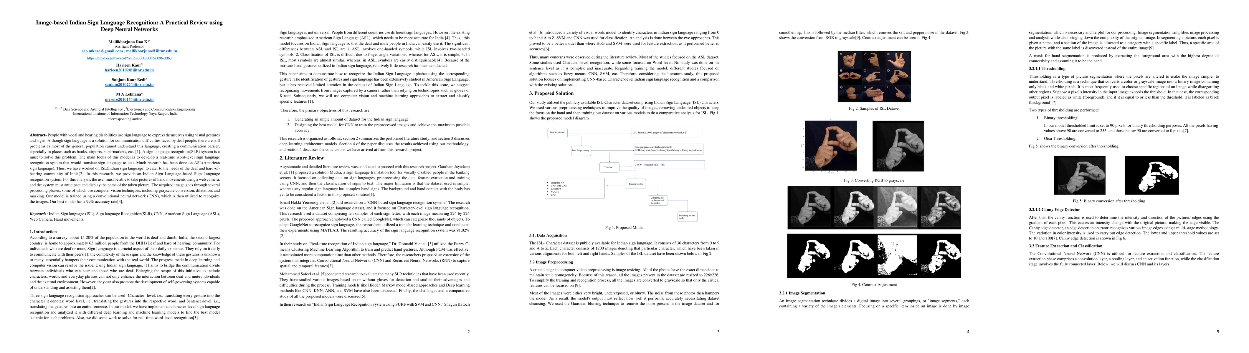 Thumbnail for Image-based Indian Sign Language Recognition: A Practical Review using
  Deep Neural Networks