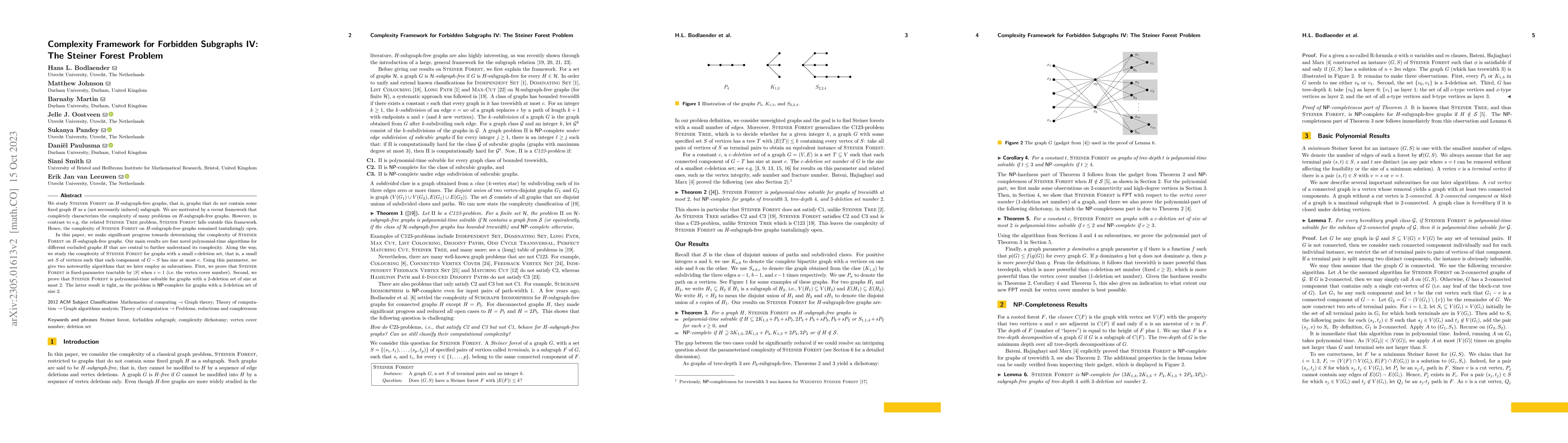 Thumbnail for Complexity Framework for Forbidden Subgraphs IV: The Steiner Forest
  Problem