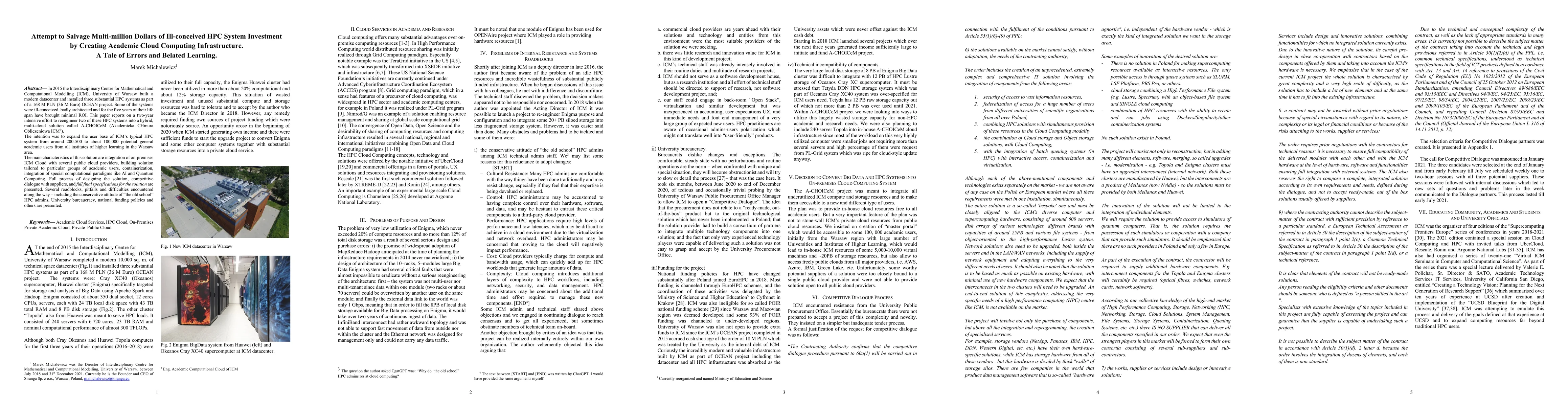 Thumbnail for Attempt to Salvage Multi-million Dollars of Ill-conceived HPC System
  Investment by Creating Academic Cloud Computing Infrastructure. A Tale of
  Errors and Belated Learning