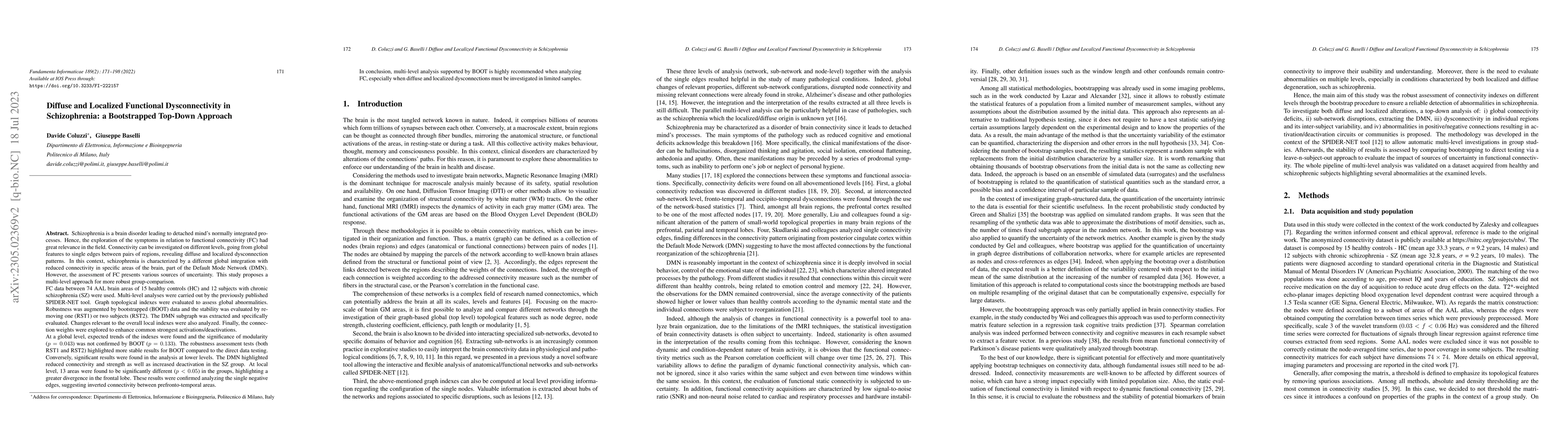 Thumbnail for Diffuse and Localized Functional Dysconnectivity in Schizophrenia: a
  Bootstrapped Top-Down Approach