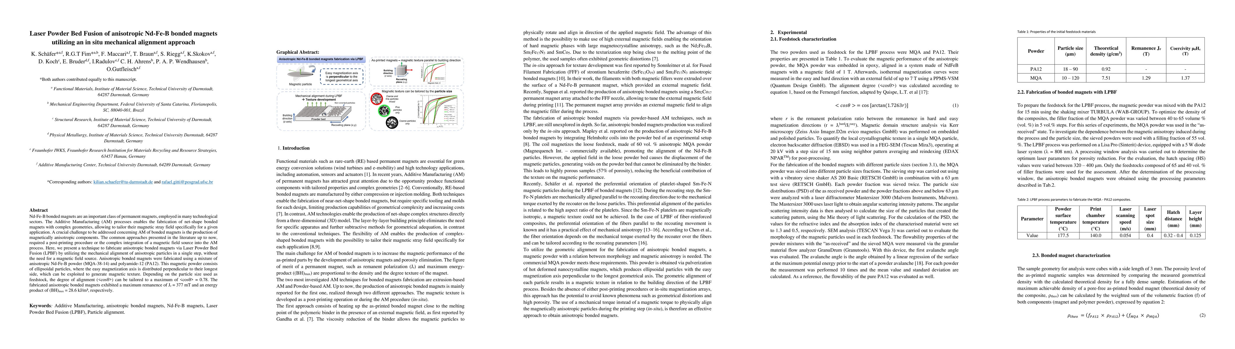 Thumbnail for Laser Powder Bed Fusion of anisotropic Nd-Fe-B bonded magnets utilizing
  an in situ mechanical alignment approach