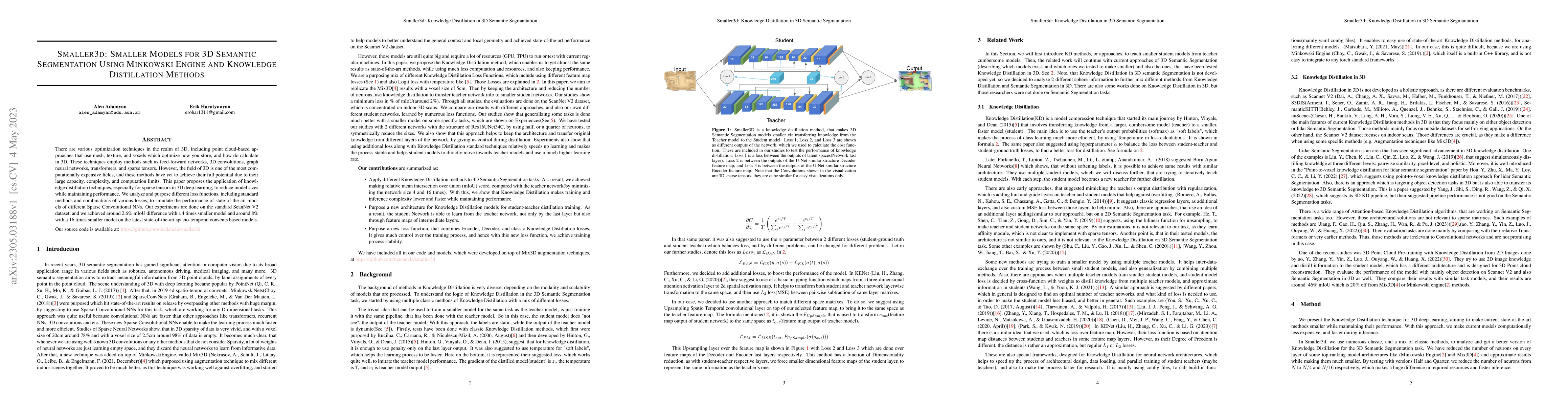 Thumbnail for Smaller3d: Smaller Models for 3D Semantic Segmentation Using Minkowski
  Engine and Knowledge Distillation Methods