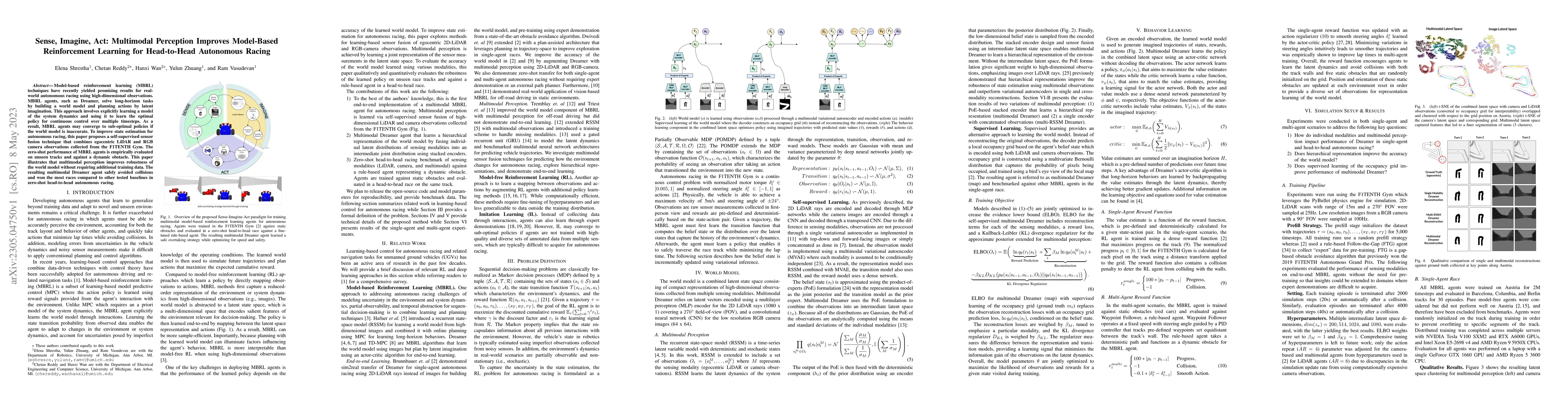 Thumbnail for Sense, Imagine, Act: Multimodal Perception Improves Model-Based
  Reinforcement Learning for Head-to-Head Autonomous Racing