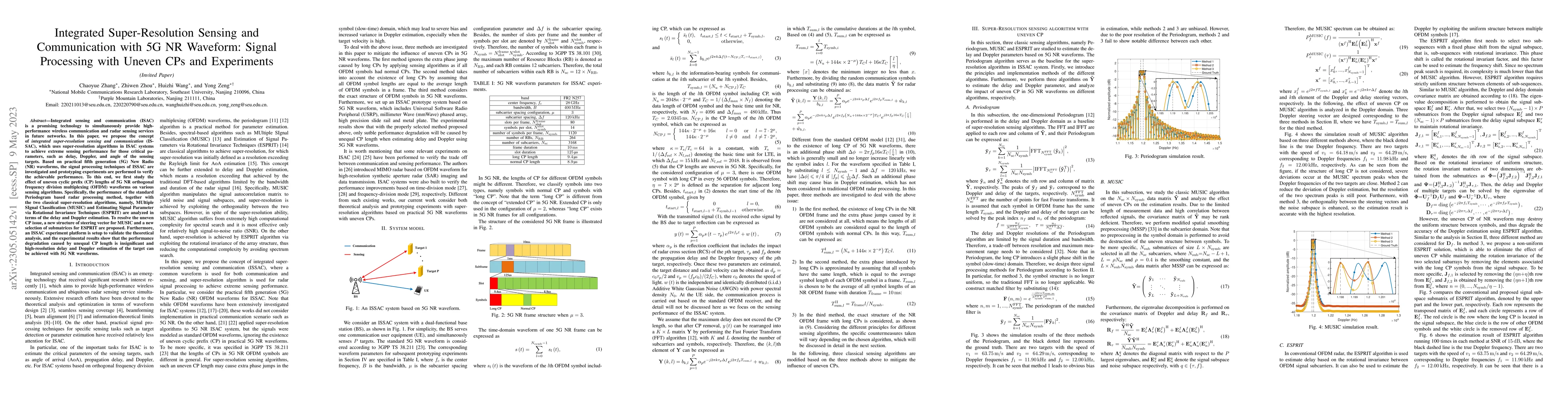 Thumbnail for Integrated Super-Resolution Sensing and Communication with 5G NR
  Waveform: Signal Processing with Uneven CPs and Experiments