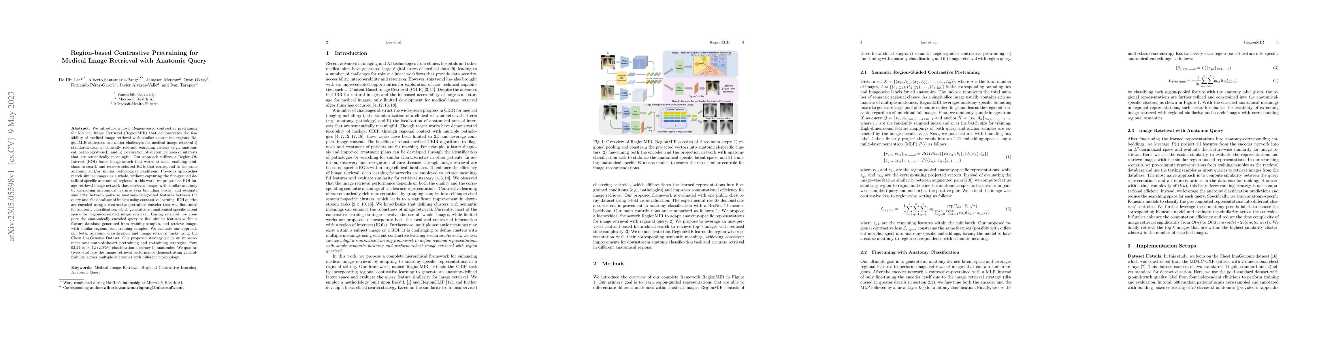 Thumbnail for Region-based Contrastive Pretraining for Medical Image Retrieval with
  Anatomic Query