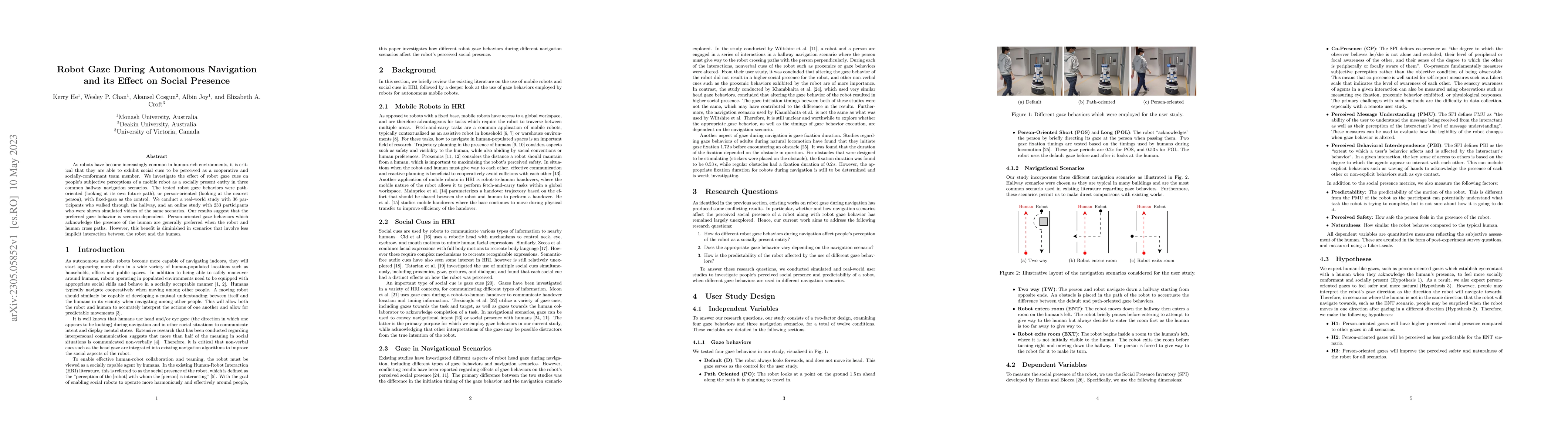 Thumbnail for Robot Gaze During Autonomous Navigation and its Effect on Social
  Presence
