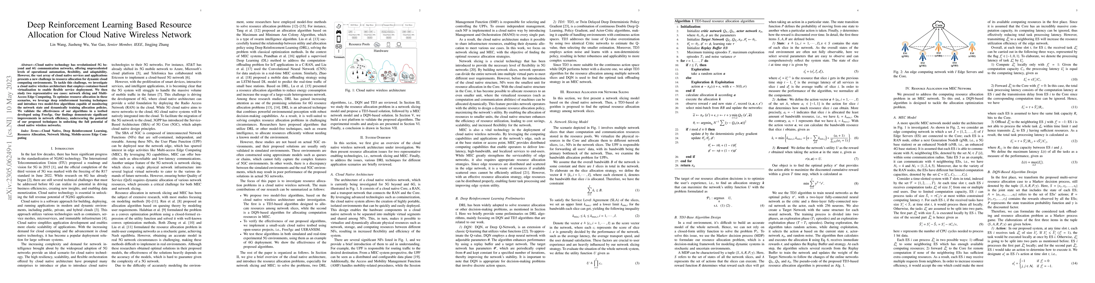 Thumbnail for Deep Reinforcement Learning Based Resource Allocation for Cloud Native
  Wireless Network