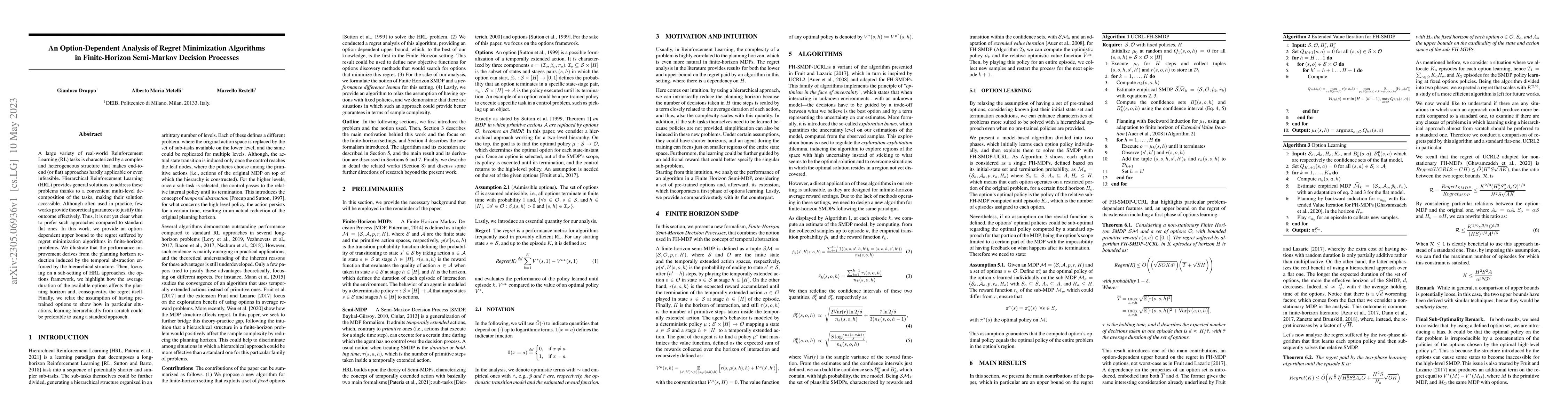 Thumbnail for An Option-Dependent Analysis of Regret Minimization Algorithms in
  Finite-Horizon Semi-Markov Decision Processes