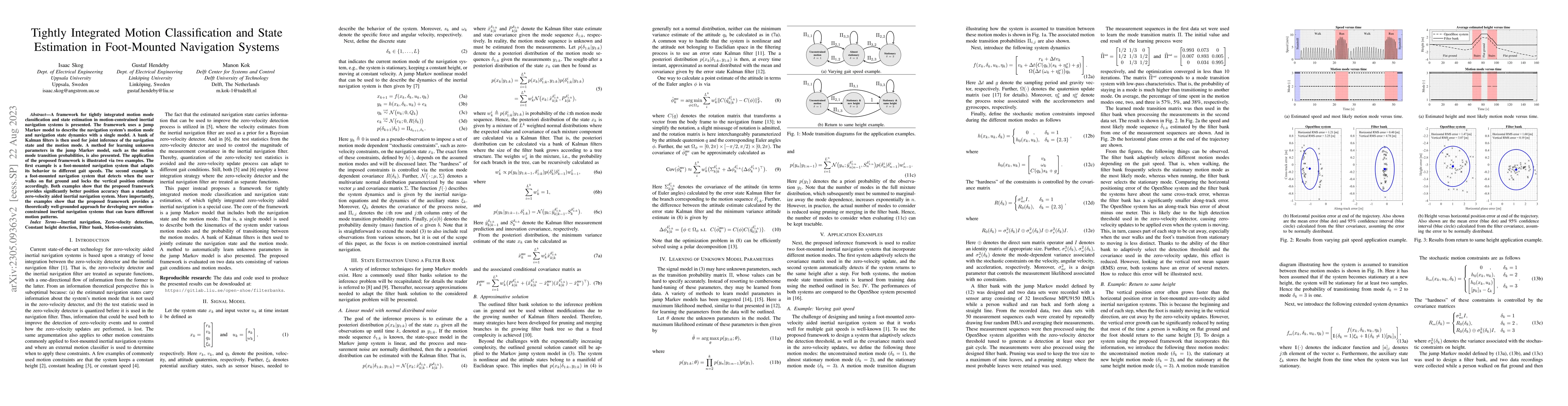 Thumbnail for Tightly Integrated Motion Classification and State Estimation in
  Foot-Mounted Navigation Systems