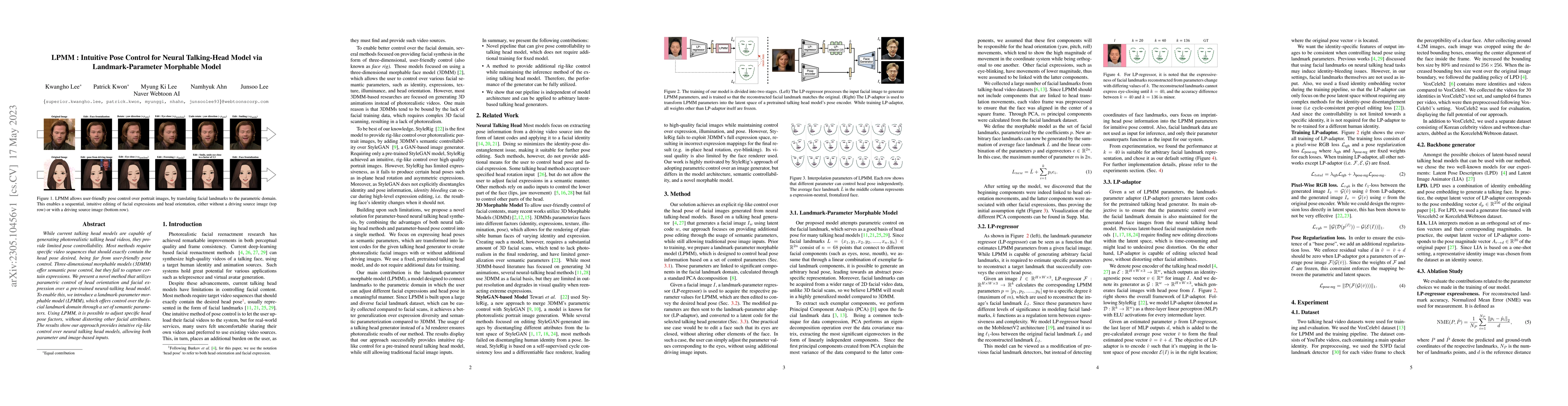 Thumbnail for LPMM: Intuitive Pose Control for Neural Talking-Head Model via
  Landmark-Parameter Morphable Model