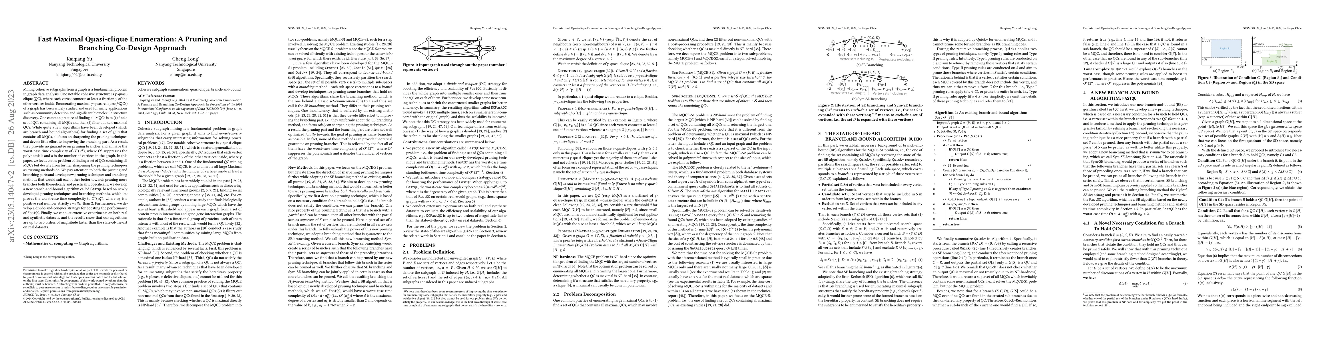 Thumbnail for Fast Maximal Quasi-clique Enumeration: A Pruning and Branching Co-Design
  Approach
