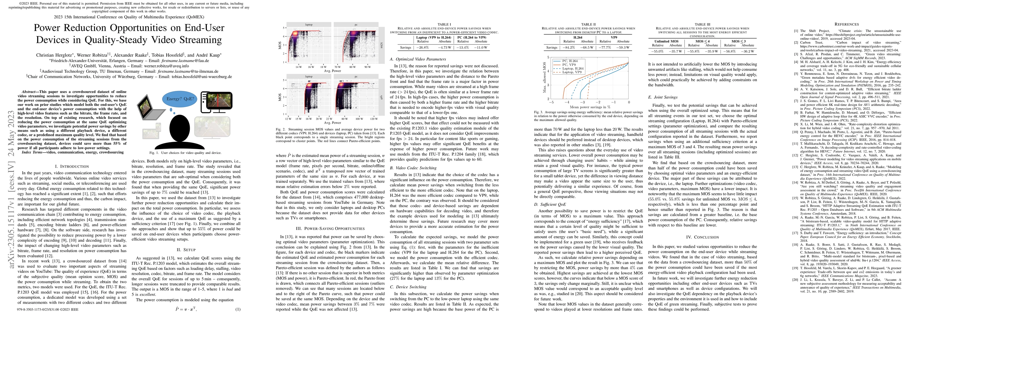 Thumbnail for Power Reduction Opportunities on End-User Devices in Quality-Steady
  Video Streaming