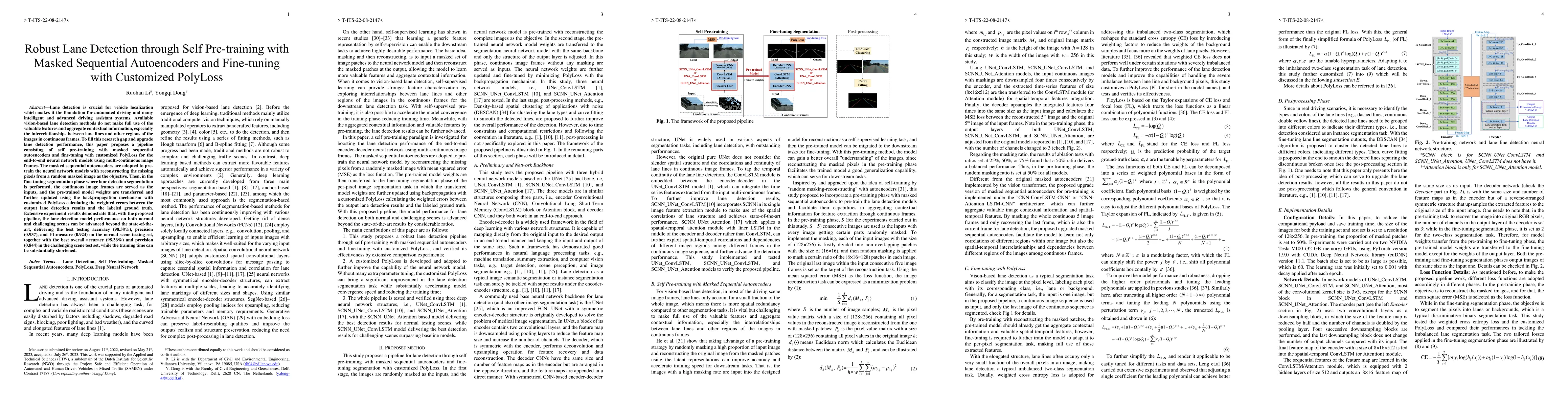 Thumbnail for Robust Lane Detection through Self Pre-training with Masked Sequential
  Autoencoders and Fine-tuning with Customized PolyLoss