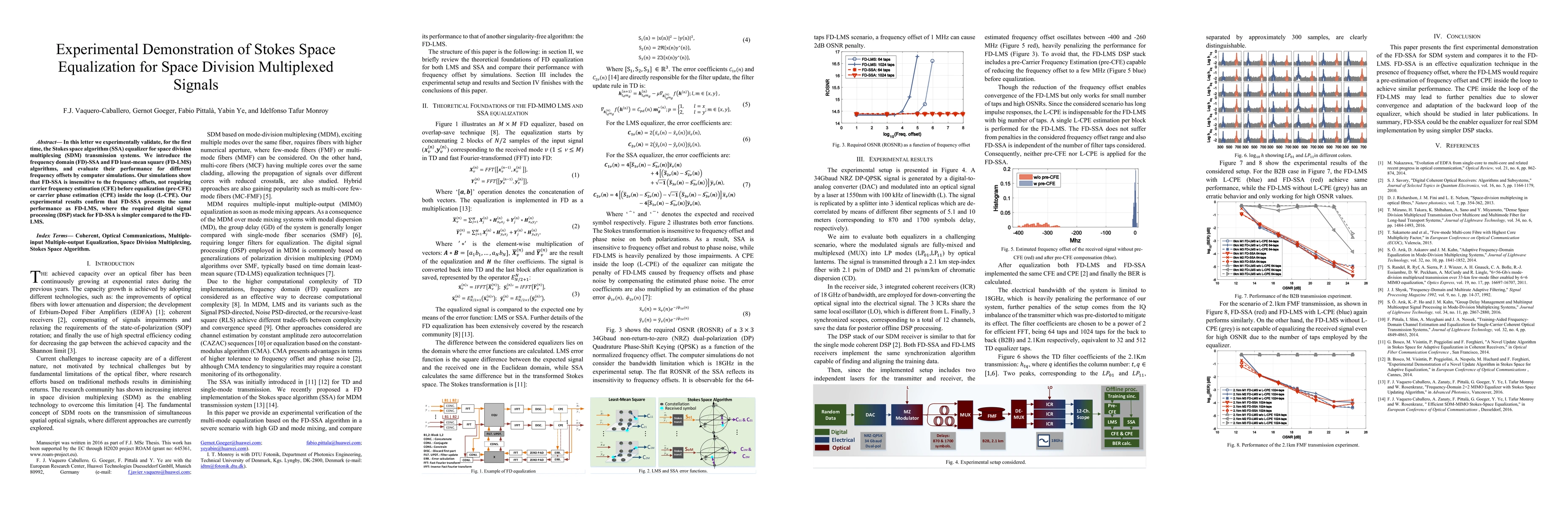 Thumbnail for Experimental Demonstration of Stokes Space Equalization for Space
  Division Multiplexed Signals
