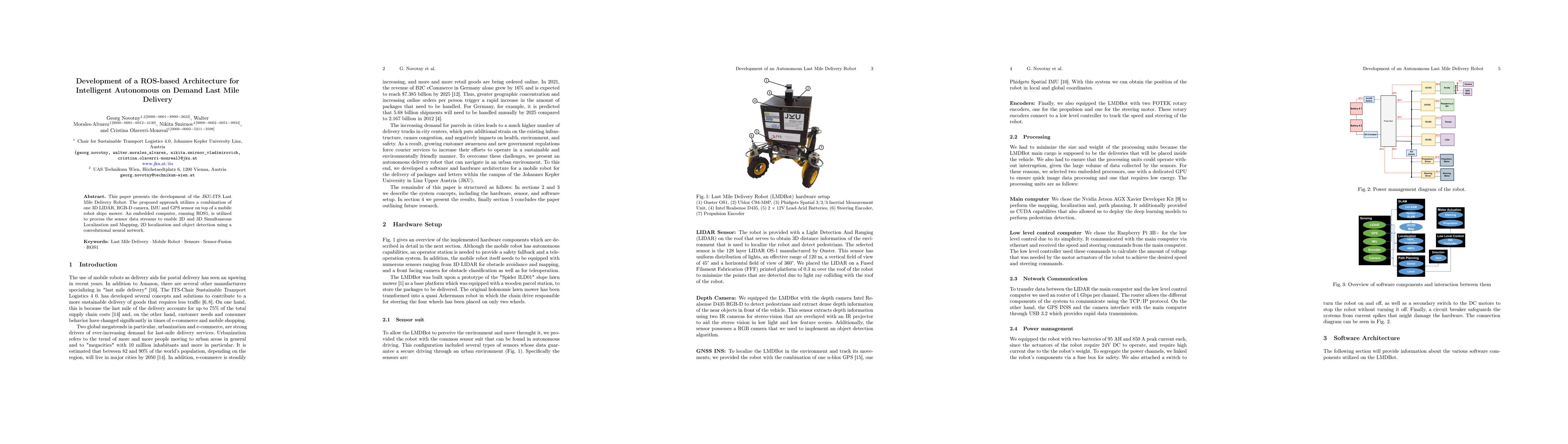 Thumbnail for Development of a ROS-based Architecture for Intelligent Autonomous on
  Demand Last Mile Delivery