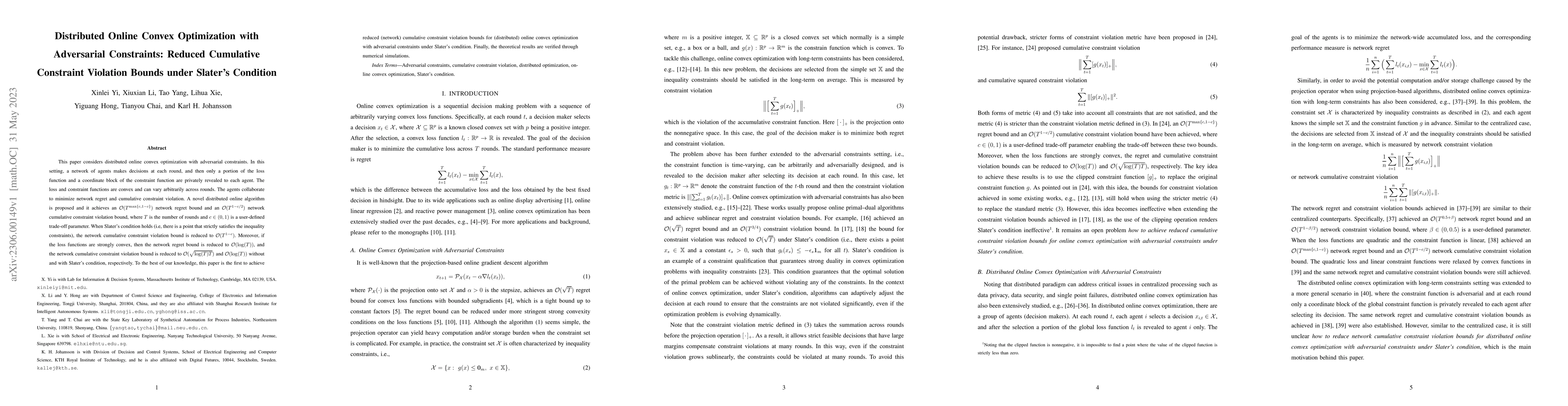 Thumbnail for Distributed Online Convex Optimization with Adversarial Constraints:
  Reduced Cumulative Constraint Violation Bounds under Slater's Condition