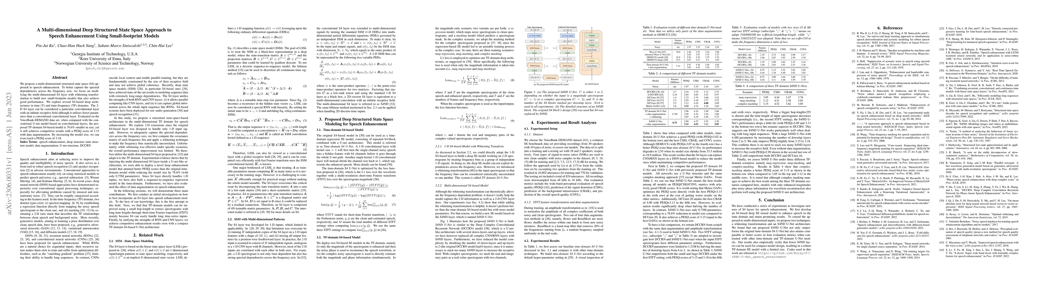 Thumbnail for A Multi-dimensional Deep Structured State Space Approach to Speech
  Enhancement Using Small-footprint Models